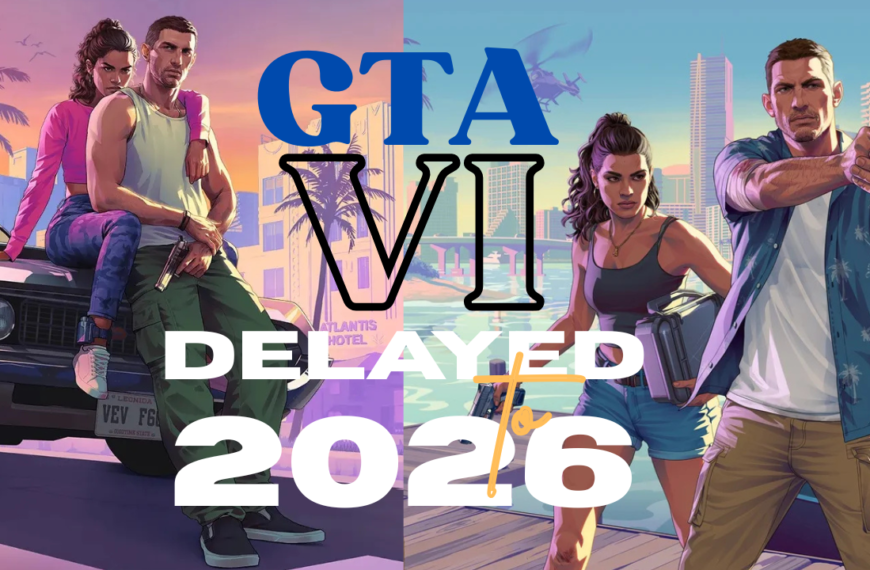 Grand Theft Auto VI Delayed to 2026